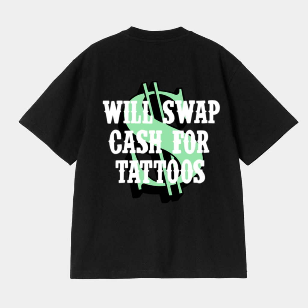 Will Swap Tattoos For Cash Tee